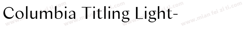 Columbia Titling Light字体转换